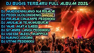 Download lagu DJ MADDENNUANG NARISALAI FULL ALBUM - DJ BUGIS TERBARU 2026 mp3
