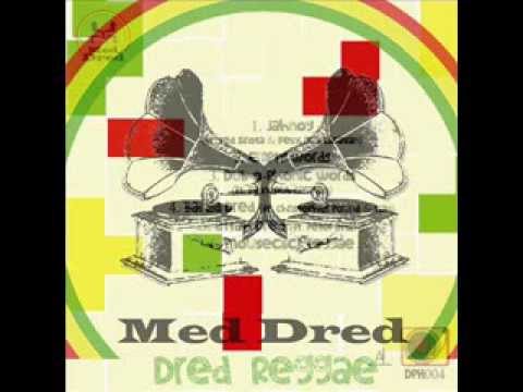 Med Dred - Dub-o-phonic words (ft Dub Caravan)