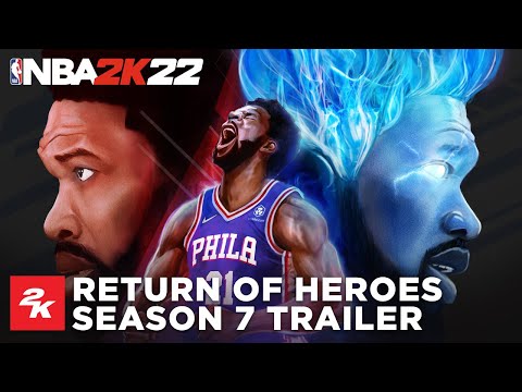 NBA 2K22 | Season 7 Return of Heroes Trailer | 2K