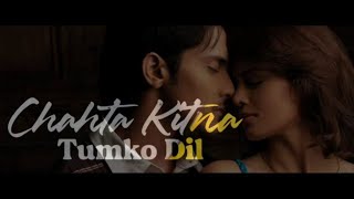 Download lagu Chaahata Kitna Tumko Dil - Shaapit | HD Lyrics mp3 Download lagu Chaahata Kitna Tumko Dil - Shaapit | HD Lyrics mp3