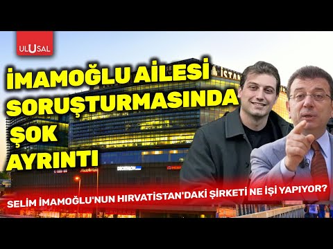 İmamoğlu ailesi soruşturmasında şok ayrıntı: Selim İmamoğlu'nun şirketi ne işi yapıyor?| Dilek Doğan