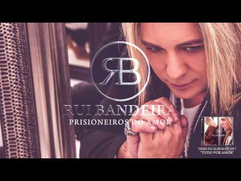 Rui Bandeira - Prisioneiros do Amor (ft. Sarah Pacheco) (Oficial Audio)