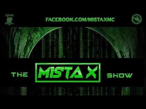 The Mista X Show featuring G Dizzle And Startah (recorded live on 04/12/19)