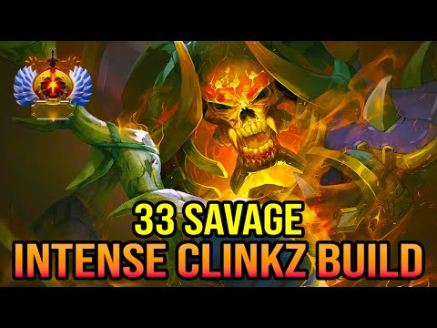 33 SAVAGE [ Clinkz ] INTENSE BUILD - FULL TEAM FIGHT