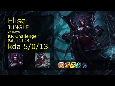 Elise Jungle vs Kayn - KR Challenger 5/0/13 Patch 11.14 Gameplay // [롤] 엘리스 vs 케인 정글