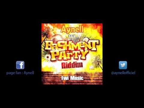 Aynell - Nah Follow Back (Bashment Party Riddim) [Juin 2013]