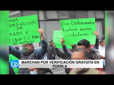 Marchan por verificación gratuita en Puebla
