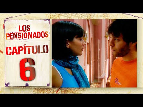 LOS PENSIONADOS - Capítulo 6 - Remasterizado