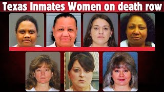 All 7 Women on Texas Death Row — Their Crimes Explained