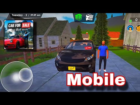 Car For Sale Simulator 2023 Mobile Gameplay Walkthrough Part 1