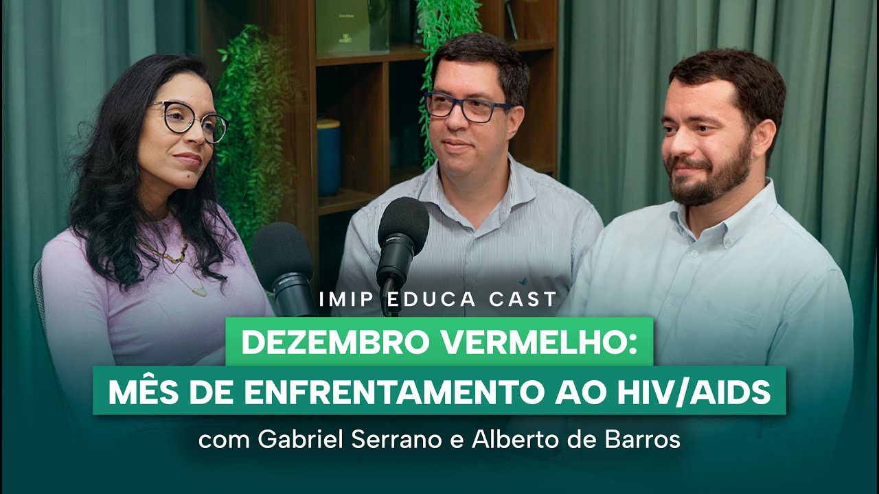 Dezembro Vermelho: Mês de Enfrentamento ao HIV/AIDS - Gabriel Serrano e Alberto de Barros