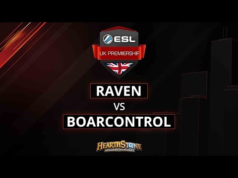 [HS] Boar Control vs Raven - Group Stage - Week 3 - ESL UK Premiership