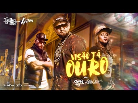 Tribo da Periferia - Visão tá Ouro ft. Belladona (Official Music)