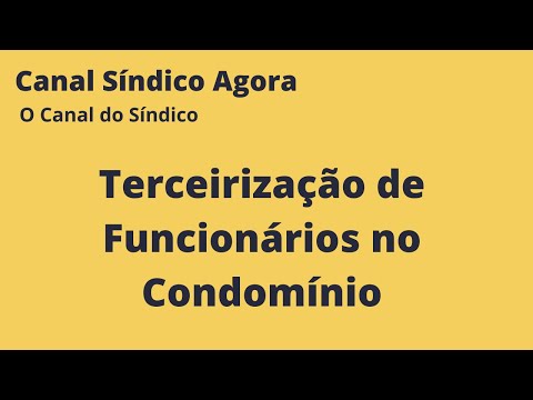 Terceirização de Funcionários do Condomínio