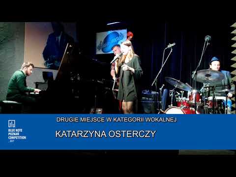 Blue Note Poznań Competition 2017: Katarzyna Osterczy