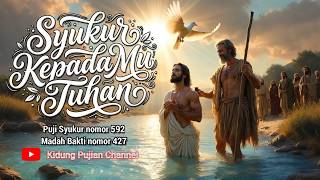 Download lagu Syukur KepadaMu Tuhan (Puji Syukur 592 / Madah Bakti 427) | Cover Orchestra mp3