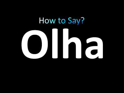 How to Pronounce Olha? (Olga)