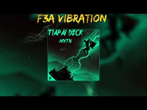 MXTN - TIAPAI DECK 2021
