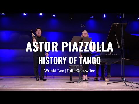 Astor Piazzolla | History of Tango for Soprano Saxophone & Piano | Wonki Lee