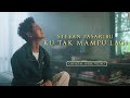 Stevan Pasaribu - Ku Tak Mampu Lagi (Official Lyric Video)