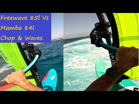 Fanatic Freewave 85l vs Mamba 84l chop & waves