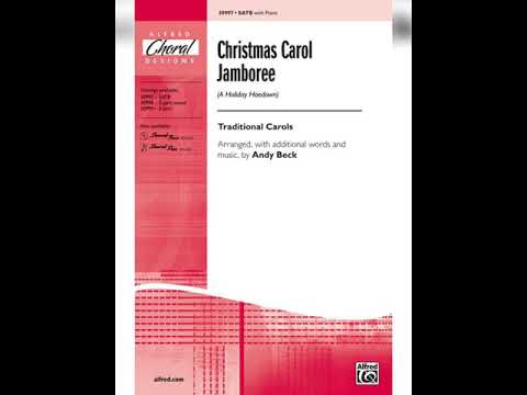 Christmas Carol Jamboree (SATB Choir) - Arranged by Andy Beck