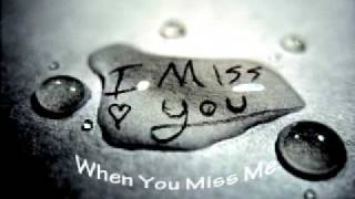When You Miss Me Chrishan