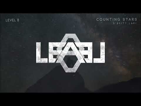 Level 8 X Britt Lari - Counting Stars