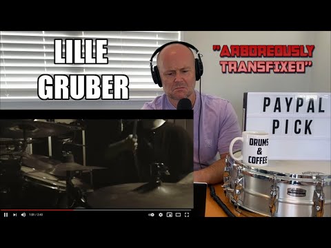 Drum Teacher Reaction: LILLE BRUBER | Defeated Sanity - "Arboreously Transfixed" (2021 Reaction)