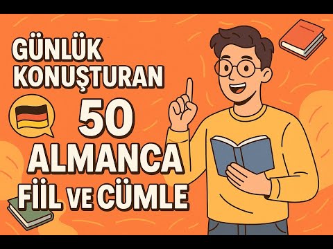 Sadece Bu 50 Fiille Almanca Konuşmaya Başla!
