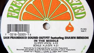 San Frandisco Sound Outfit - In The Middle (DJ EFX's Vocal)