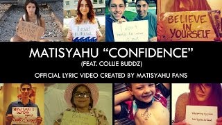 Matisyahu - Confidence (feat. Collie Buddz) [Official Lyric Video]