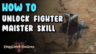 How to Unlock Fighter Vocation Maister Skill - Riotous Fury | Dragon's Dogma 2