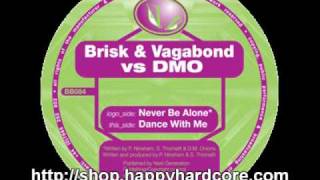 Brisk & Vagabond Vs DMO - Never Be Alone / Blatant Beats - happyhardcore techno BB084