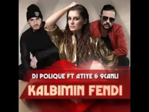 Dj Polıque feat Atiye &9Canlı - Kalbimin Fendi