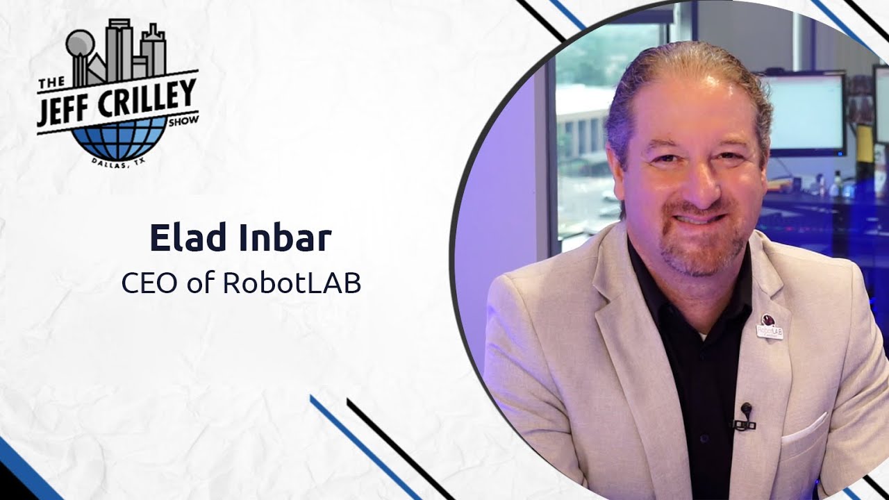 Elad Inbar, CEO of RobotLAB | The Jeff Crilley Show - YouTube