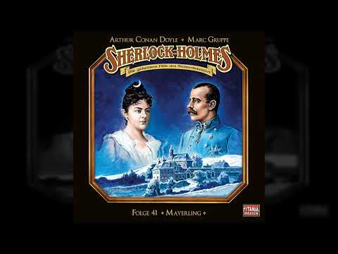 Sherlock Holmes - Die geheimen Fälle des Meisterdetektivs - Folge 41: Mayerling (komplett)