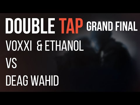 Double Tap - Finals | Grand Final | Deag Wahid vs Voxxi & Ethanol | NESA Internal Launch