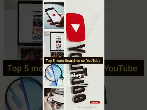 Top 5️⃣ Most Searched on YouTube||सबसे ज्यादा यूट्यूब पर ढूंढा||#shorts #trending #mostsearched #yt