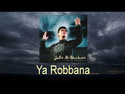 Ustadz Jefri Al Buchori Feat Opick -  Ya Robbana