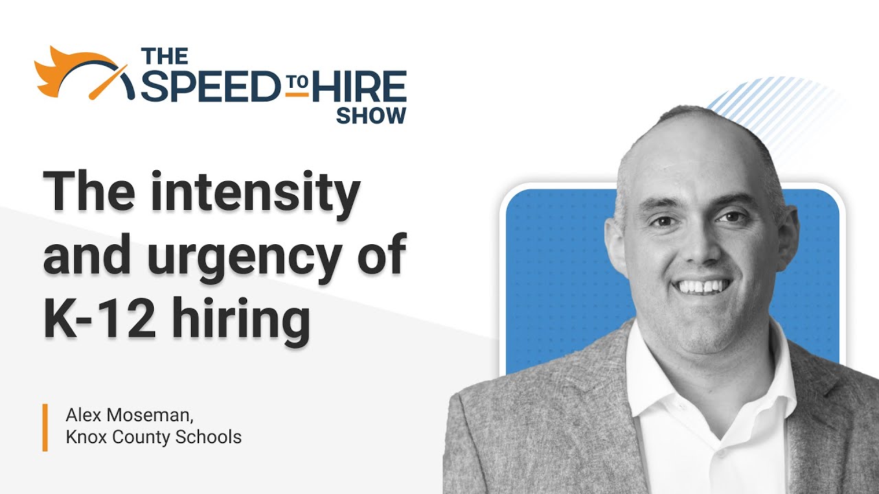 The intensity and urgency of K-12 hiring
