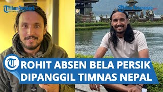Rohit Chand Akan Absen saat Bela Persik di Laga Lawan Barito Putera, Sosoknya Dipanggil Timnas Nepal