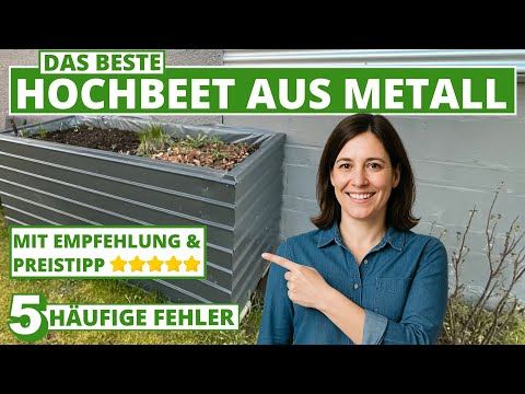 Bestes Metall-Hochbeet: 5 Fehler beim Kauf