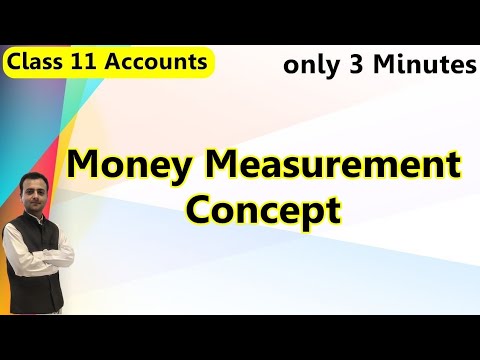 Money Measurement Concept Class 11 | Accounting Concepts, Accounting Principles | Accounts Class 11