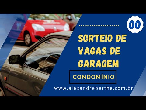Como é feito o sorteio de vaga de garagem? #direitocondominial #advogadocondominial #alexandreberthe