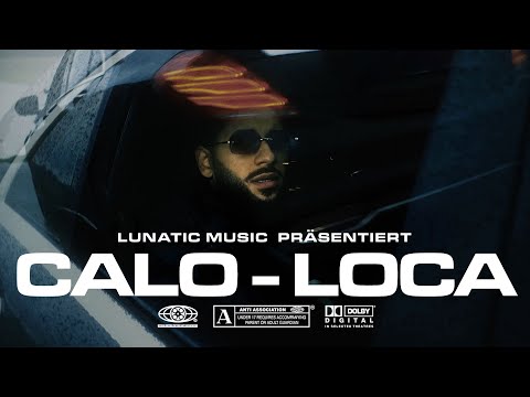CALO - LOCA [Official Video] ( Prod. by: LORD JKO, DJ SAMIR, PTL, REEMKEYS)
