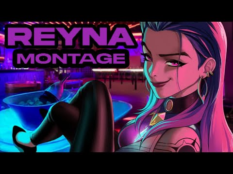 Ultimate Reyna Montage | Best Reyna Plays | Highlights