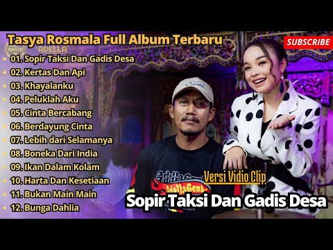 Sopir Taksi Dan Gadis desa - Tasya Rosmala Full Album Terbaru || Om Adella  Full Album Terbaru 2024