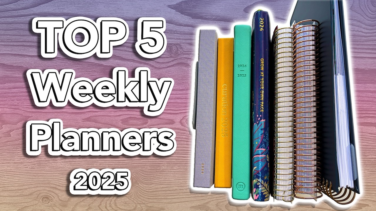 My Top 5 WEEKLY Planners for 2025!