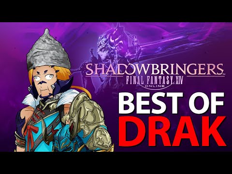 Best of NEST: Drak - Shadowbringers Edition